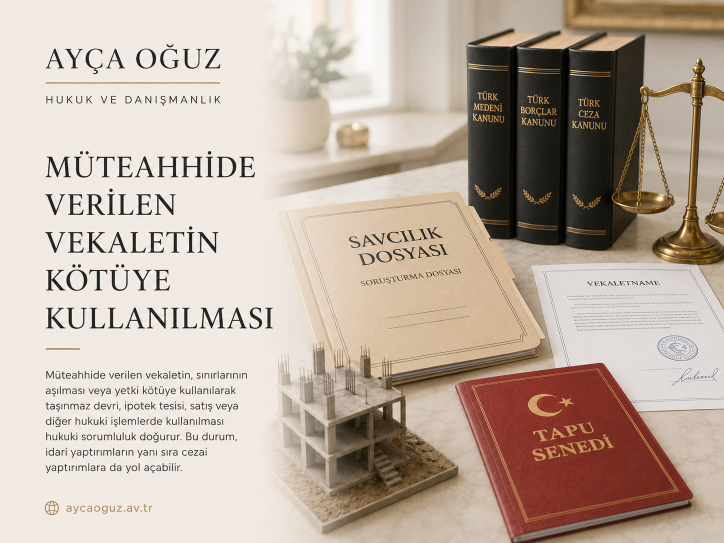 Müteahhide Verilen Vekaletin Kötüye Kullanılması: Adli,İdari ve Cezai Boyutu